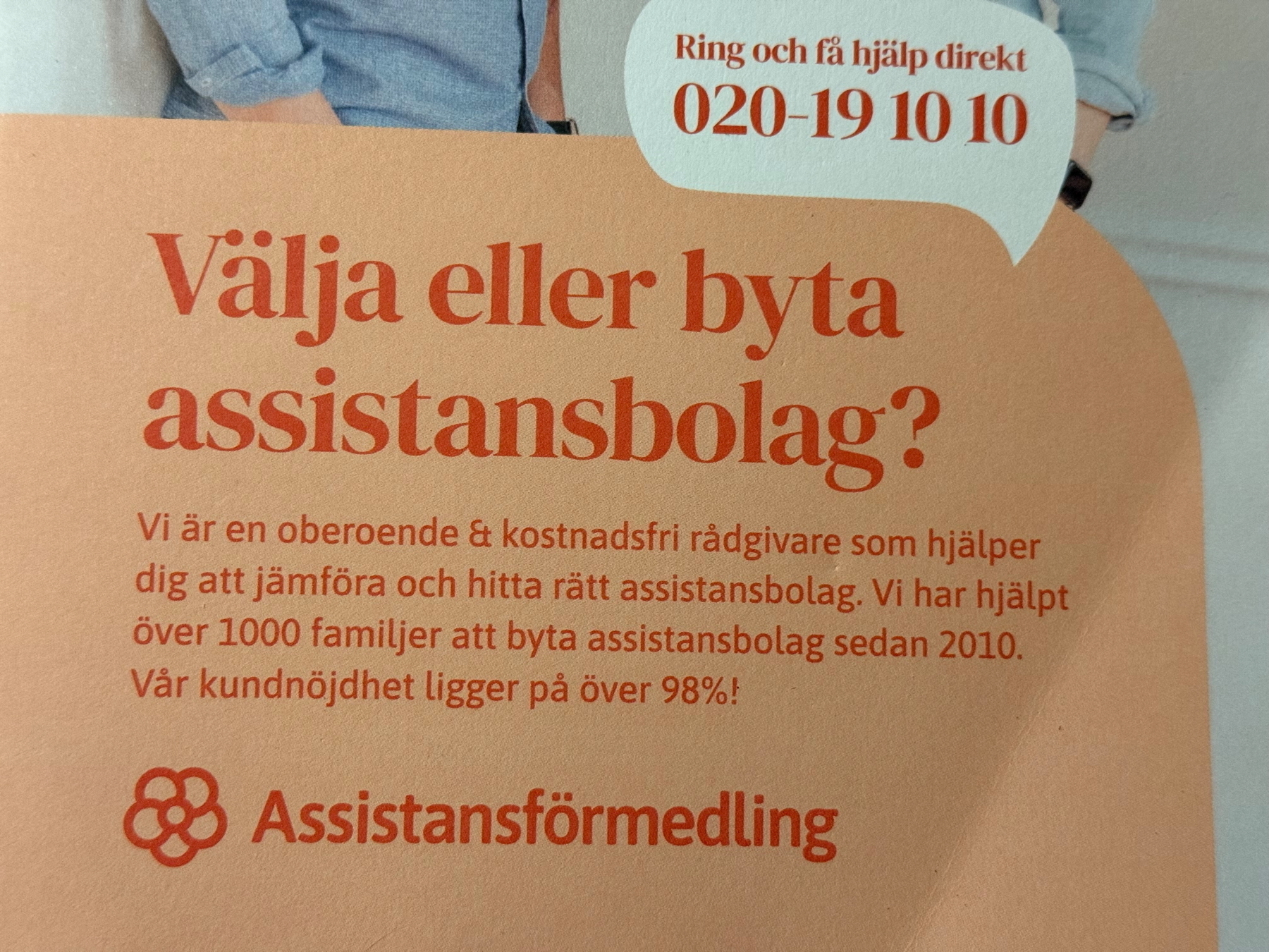 A Swedish flyer promoting Assistansförmedling, a service offering independent and free advice to help individuals choose or switch personal assistance companies. It highlights their experience helping over 1,000 families since 2010, with a customer satisfaction rate above 